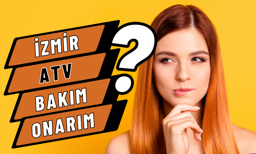 İzmir Atv Bakım Ve Onarım